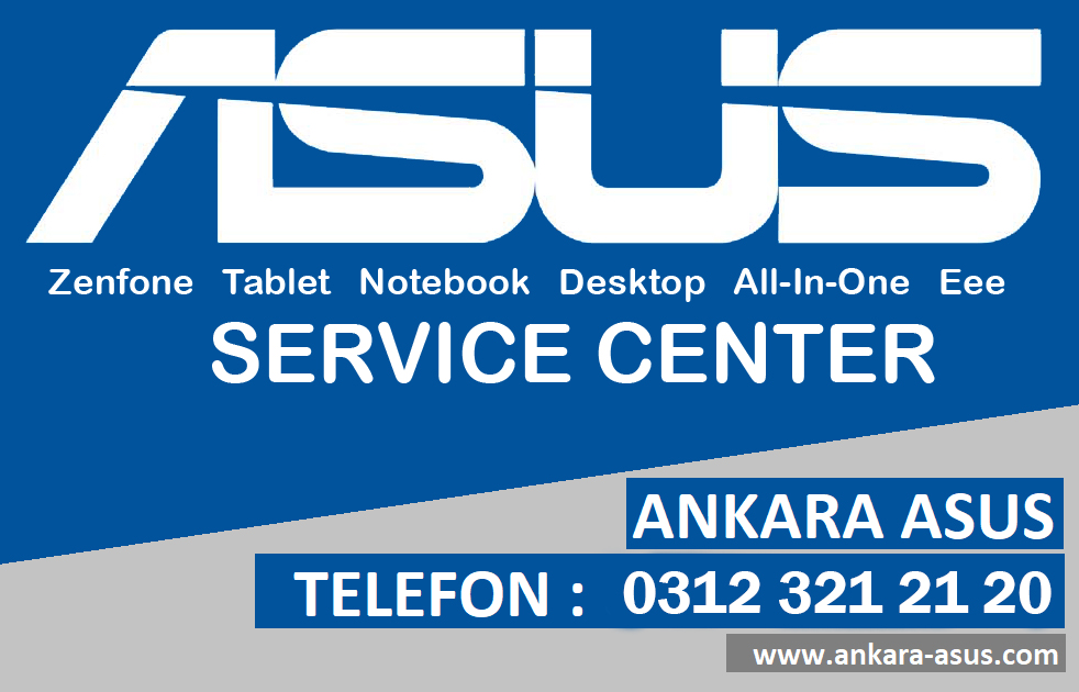 Asus Servis Takip Ankara Asus Yetkili Servis Takip - Durumunu Sorgulama
